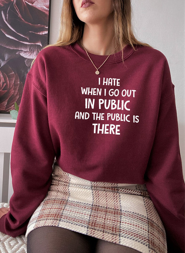 Women's Funny Quote Sweatshirt.