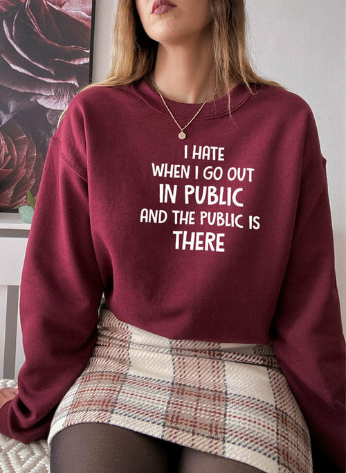 Women's Funny Quote Sweatshirt.